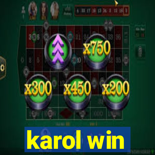 karol win